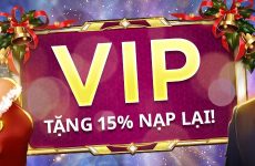 VIP - TẶNG 15% NẠP LẠI!